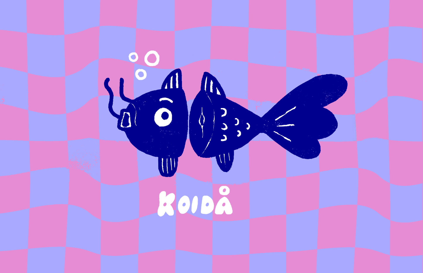 Koidå!